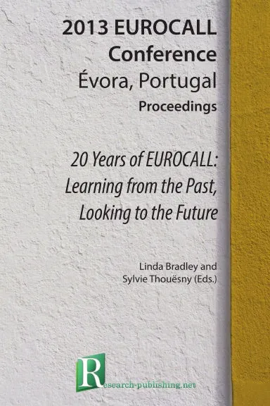 20 Years of EUROCALL: Learning from the Past, Looking to the Future