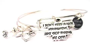 I Dont Need Anger Management Just Stop Pissing Me Off Expandable Bangle Bracelet Set